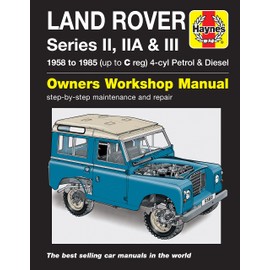 Land Rover Series II, IIA & III Petrol/Diesel (58-85) Haynes Manual (Paperback)