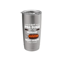 Pill Bugs Isopod Lover Enthusiast Rollie Pollie Pill Bug Stainless Steel Insulated Tumbler