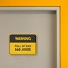 Classic Framed Plus Warning Full Of Bad Dad Jokes Door