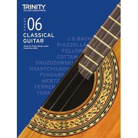 Trinity College London Classical Guitar Exam Pieces From 2020: Grade 6