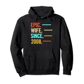 Epic Wife Since 2008 Pullover Hoodie