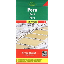 Peru, Autokarte 1:1 Mio.: Touristische Informationen. Entfernungen in km. Nationalparks (freytag & berndt Auto + Freizeitkarten, Band 199)