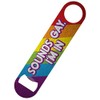 Sounds Gay I'm in Bar Blade Bottle Opener 18x4cm