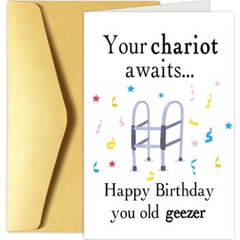 Funny Getting Old Birthday Card for Men Women, Old Age Happy Birthday Card, 50th 60th 70th 80th Birthday Card, Your Chariot Awaits