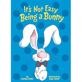 It's Not Easy Being a Bunny: An Early Reader Book for Kids
