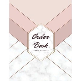 Order Book Samll Business: Daily Sales Log Book, Customer Order Tracker for Online Businesses, Purchase Order Form Keep Track of Your Orders, (Large) 8.5x11inches