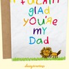 Sleazy Greetings Funny Father's Day Card | Glad You Are