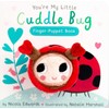 You're My Little Cuddle Bug Finger Puppet Book