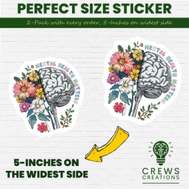 Mental Health Stickers, Mental Health Matters Sticker, Brain Sticker, Floral Sticker, Positive Message Sticker, Vinyl Sticker - 5-Inch Sticker - 2-Pack - CCSTICKER01028
