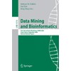 Data Mining and Bioinformatics: First International Workshop, VDMB 2006, Seoul,