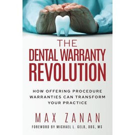The Dental Warranty Revolution: How Offering Procedure Warranties Can Transform Your Practice