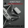 Remote Pilot Course Informational Guide