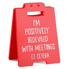 Sarcastic Gifts for Coworkers, Teammates,Friends | "Positively Bedeviled with Meetings Et Cetera" | Cute Office Decor for Work Desk Accessories, Cubicle Decorations