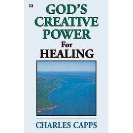 God's Creative Power for Healing