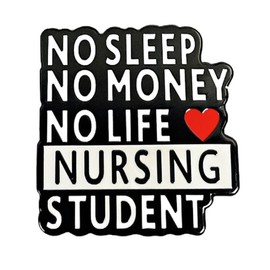 No Sleep No Money No life Nursing student Enamel Lapel Pin brooch badge,Nurse brooch metal accessories for nurse, medical student fun gift