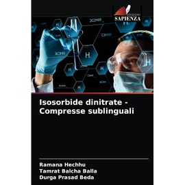 Isosorbide dinitrate - Compresse sublinguali (Italian Edition)