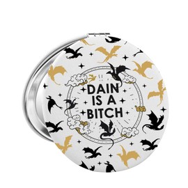 FOTAP FW Merch FW Inspired Gift Dain is A B* Mirror Romantasy Fantasy Bookish Gift Dragon Rider Makeup Mirror (DAIN Mirror)