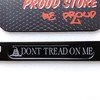 Generic Dont Tread ON ME Flag Domed Black License Plate