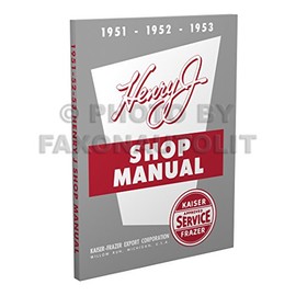 1951-1953 Henry J Repair Shop Manual Reprint