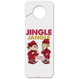 Year Without a Santa Claus Jingle Jangle Plastic Door Knob Hanger Sign - Image