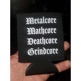 Heavy Metal Metalcore Beer Koozie Death Grind Mathcore MNRK Black