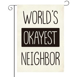 Funny Garden Flag, World's Okayest Neighbor Double Sided Decoration for Yard Veranda Patio Outdoor Best Neighbor Gifts Idea 12 x18 inches