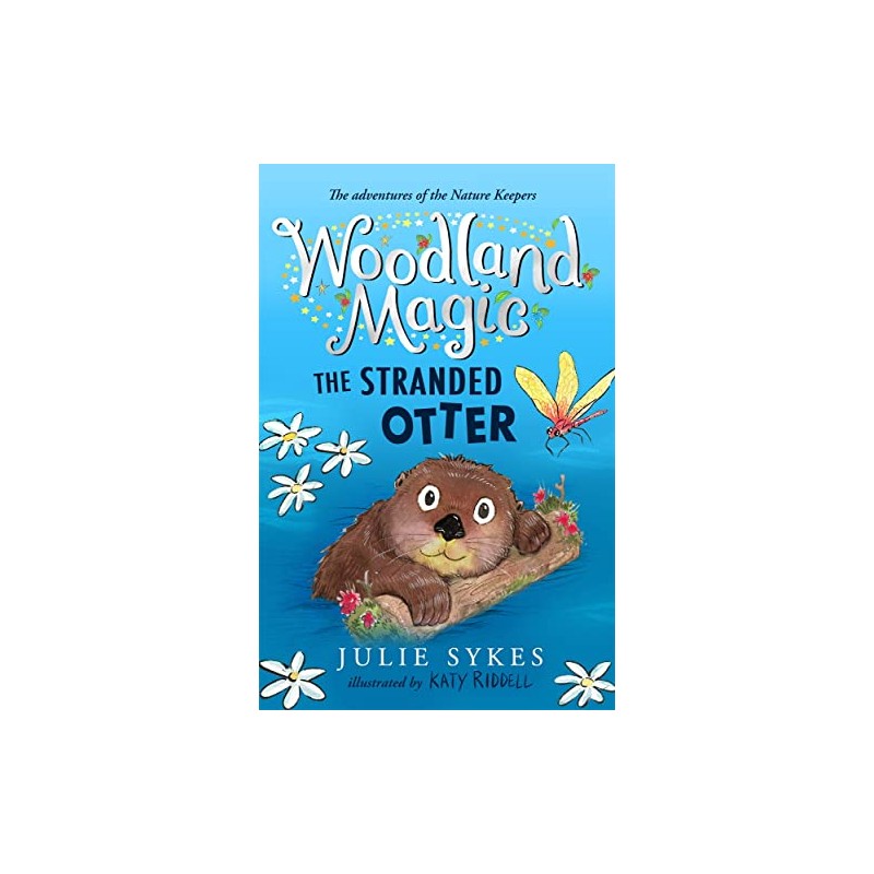 The Stranded Otter (3) (Woodland Magic)