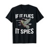 If It Flies It Spies Cool Pigeon Funny Pigeon Design