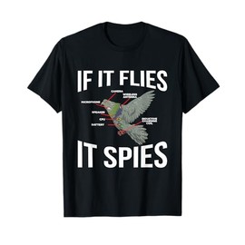 If It Flies It Spies Cool Pigeon Funny Pigeon Design Doves T-Shirt
