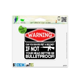 Warning Gun Run Fast Bullet Head Bulletproof Funny Danger Property Sign Vinyl Car Bumper Window Sticker 2" x 2"