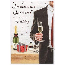 for Someone Special Male Gifts Champagne Design Happy Birthday Card Lovely Verse