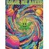 Color Me Baked Vol 5: Stoners Coloring Book