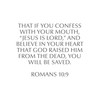 CafePress That If You Confess with Your Mouth Jesus is