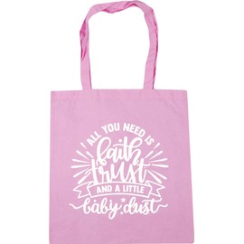 Hippowarehouse All you need is faith trust and a little baby dust Tote Shopping Gym Beach Bag 42cm x38cm, 10 litres