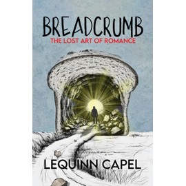 Breadcrumb: The Lost Art of Romance
