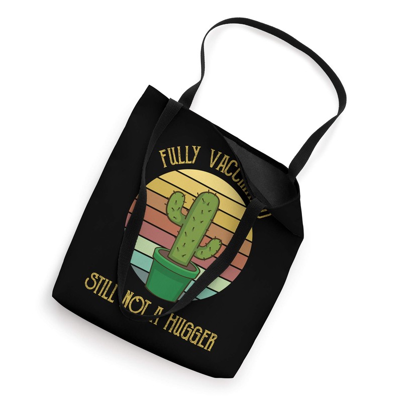 Funny Immunization Fully Vaccinated Still Not a Hugger Tote Bag