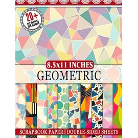 Geometric Scrapbook Paper: Innovative Designs for Journaling, Decoupage, Paper Arts, and DIY Projects