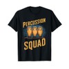 Percussion Squad, Percussion Player Conga Drum Musician T-Shirt