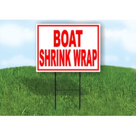 BOAT SHRINK WRAP RED WHITE - Double Sided Yard Sign ROAD SIGN with Stand