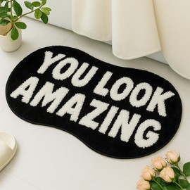 You Look Amazing Bath Rug, Black Non-Slip Mat for Bathroom Floor Carpet, Indoor Washable Microfiber for Living Room Home Fast Dry