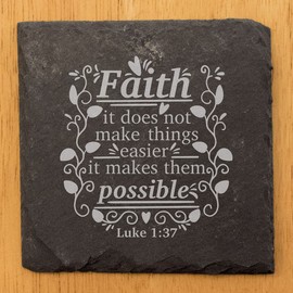 Faith and Hope: Laser Etched Scripture Coasters | Laser Engraved Luke 1:37 "Faith Makes It Possible" | Religious Home Decor - Square Slate - set of 6