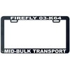 Firefly 03-K64 Mid-Bulk Transport License Plate Frame Holder