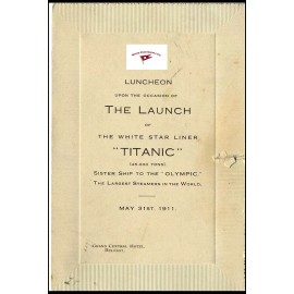 RMS TITANIC, MAY 31, 1911 LAUNCH DAY LUNCHEON MENU REPRINT