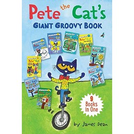 Pete the Cat's Giant Groovy Book: 9 Books in One (My First I Can Read)