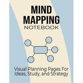 Mind Mapping Notebook: Visual Planning Pages for Ideas, Study, and Strategy