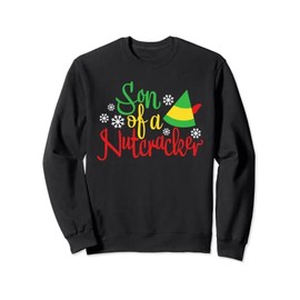Son Of A Nutcracker Shirt Funny Christmas Costume Sweatshirt