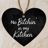 "No Bitchin' in My Kitchen" Humorous Heart Plaque – Sassy
