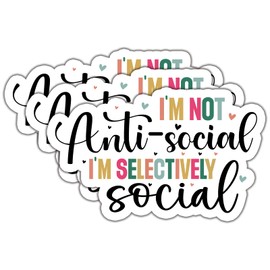 Pegatinas de vinilo con texto "I'm Not Anti-Social I'm Selective" Social Funny Quotes Calcomanías de vinilo impermeables para adultos para laptop, Kindle, coche, vaso, botella de agua, taza, teléfono