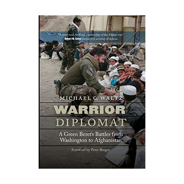 Warrior Diplomat: A Green Beret's Battles from Washington to Afghanistan