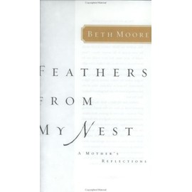 Feathers from My Nest: A Mother's Reflections